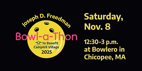 Joseph D. Freedman Bowl-a-Thon to Benefit Camphill Village