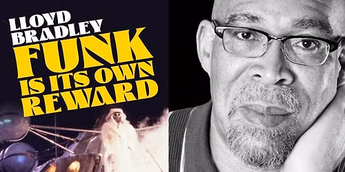 Lloyd Bradley: Funk Is Its Own Reward