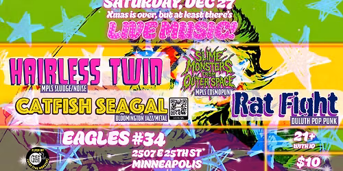 Misfit Xmas w\/ Rat Fight, Hairless Twin, Catfish Seagal, & SMFOS at Eagles #34