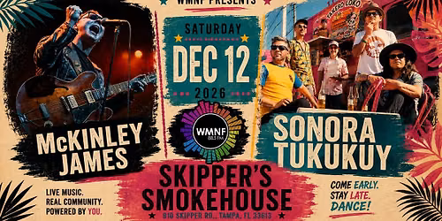 WMNF Presents: Sonora Tukukuy with McKinley James