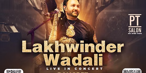 VIBE NATION USA PRESENTS RANGREZ - THE WADALI LEGANCY TOUR USA WITH LAKHWINDER WADALI 