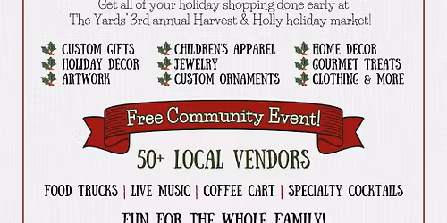 The Yards 3rd Annual Harvest & Holly Holiday Market 