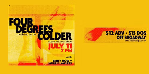 Four Degrees Colder - "Nothing To Do" Album Release Show