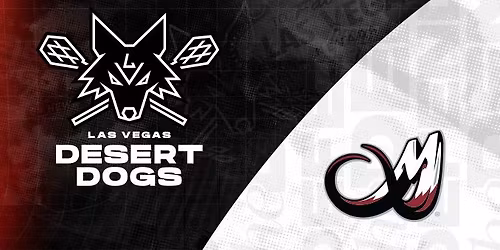 Game 05 - Las Vegas Desert Dogs vs. Colorado Mammoth