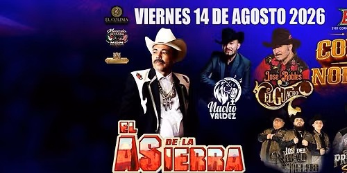 EL AS DE LA SIERRA, NACHO VALDEZ, JOSE ROBLES EL GUACHO Y M\u00c1S