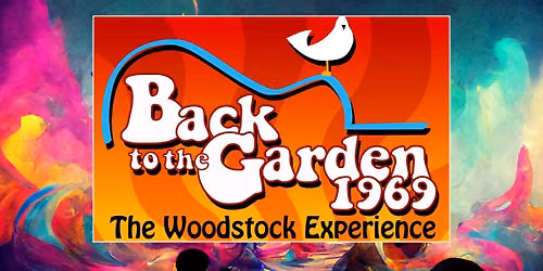 Back to The Garden 1969: Woodstock Tribute