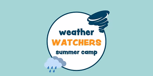 Weather Watchers Summer Camp