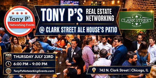 Real Estate Networking @ Clark Street Ale House's Patio: Thursday July 23rd