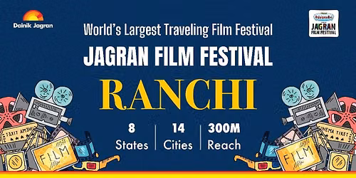 Jagran Film Festival - Ranchi Chapter