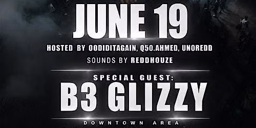 8gency Presents: B3 Glizzy Live in San Diego