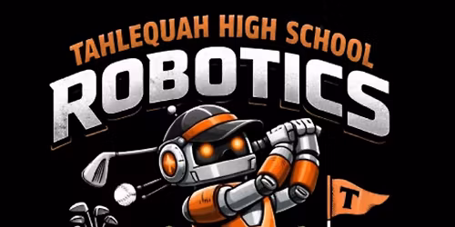 Tahlequah High School Robotics Golf Tournament