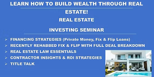 Real Estate Investing Seminar - Educational Seminar