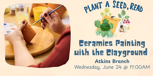Ceramics Painting with the Clayground at the Atkins Branch