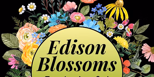 Edison Blossoms