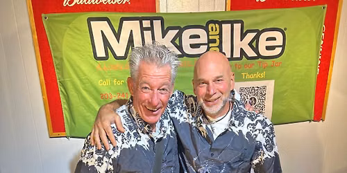 Mike and Ike!