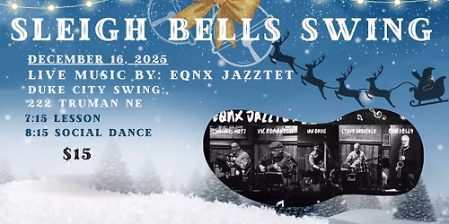 Sleigh Bells Swing: Live Music with EQNX