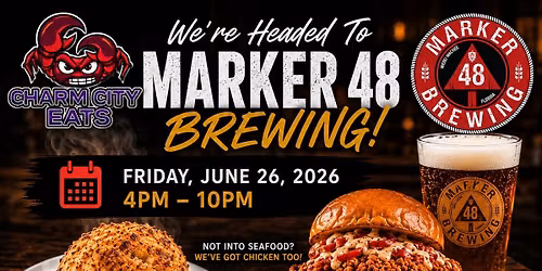 Charm City Eats at Marker 48 Brewing