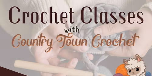 FREE Crochet Classes with Country Town Crochet