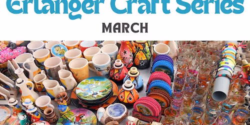 Erlanger Craft Series - March