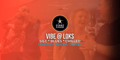 Ceroc Glasgow: Vibe at Loks - October