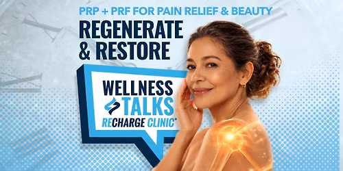 Regenerate & Restore - PRP & PRF