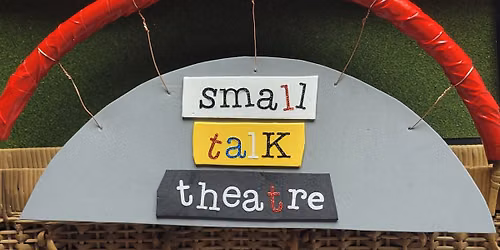 Small Talk Theatre