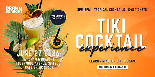 Tiki Cocktail Experience at Dram & Draught Raleigh