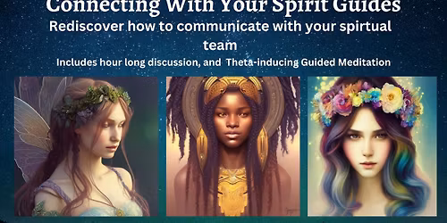 11\/11: Connecting with your Spirit Guides: With Soundbath and Projected Spiritual Visuals