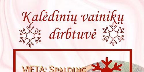 Kal\u0117dini\u0173 vainik\u0173 dirbtuv\u0117