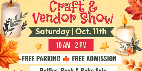 3rd Annual Fall Craft & Vendor Show