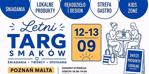 Letni TARG Smak\u00f3w - Pozna\u0144 | Malta | Trybuna Ziemna