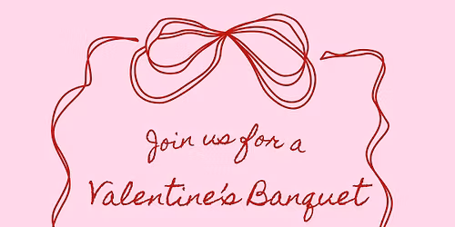 Valentine's Banquet