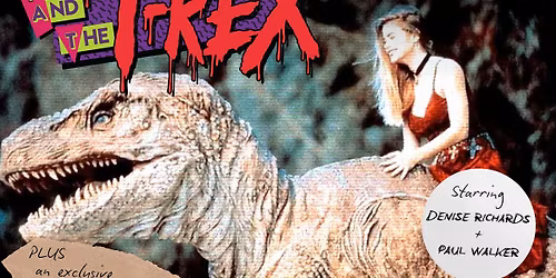 BTBG Presents: Tammy and the T-Rex (Bad Movie Night)