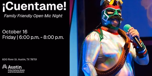 Casa de la Cultura: \u00a1Cu\u00e9ntame! - Open Mic Night