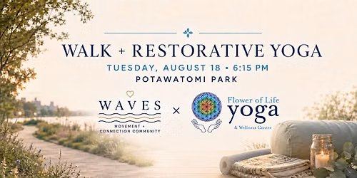 Woman\u2019s Waves Walk \ud83c\udf0a X Flower of Life Yoga | St. Charles