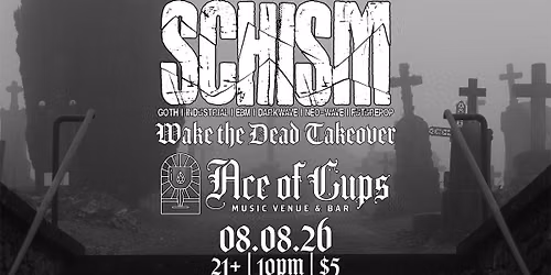SCHISM: Wake The Dead Takeover
