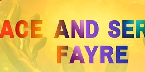 PEACE & SERENITY FAYRE