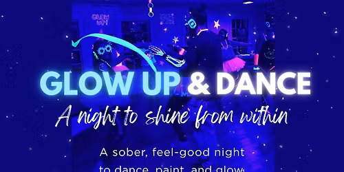 Glow Up & Dance: A Blacklight Party