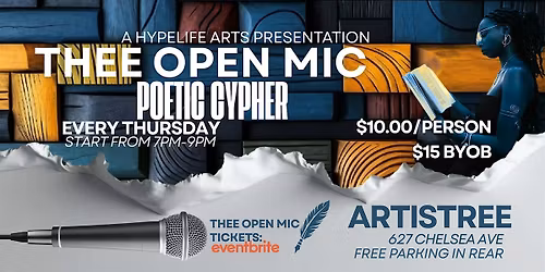 Thee Open Mic: A Poetic Cypher