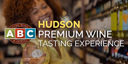 ABC Hudson Premium Wine Tasting Experience