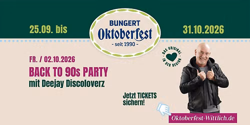 Oktoberfest Wittlich - Back to 90s Party mit Deejay Discoloverz