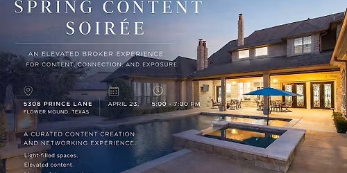 Spring Content Soir\u00e9e | Luxury Broker Experience