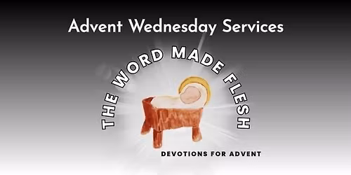 ADVENT MIDWEEK SERVICE - IN PERSON OR LIVESTREAMED