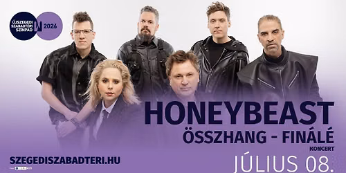 HONEYBEAST: ÖSSZHANG – FINÁLÉ koncert — Újszegedi Szabadtéri Színpad