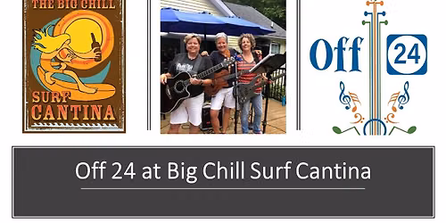 Off 24 @Big Chill Cantina