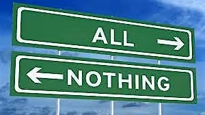 How to Get Out of the \u2018All or Nothing\u2019 Trap