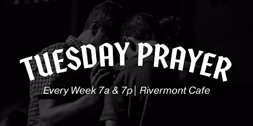Tuesday Morning Prayer