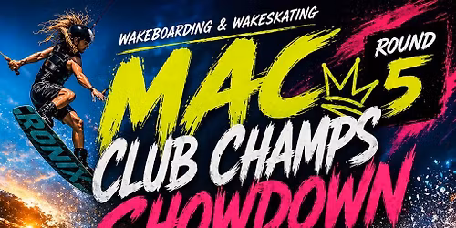 MAC Wakeboard Club Champs Showdown