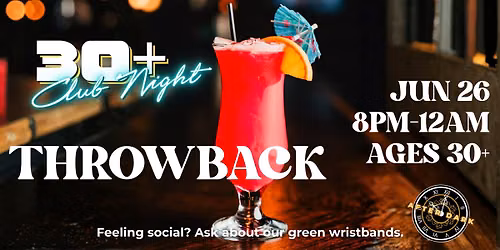 Ages 30+ Night: Last One Before Summer Break | No Cover
