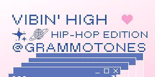 Vibin High - Hip Hop Summer Solstice Edition 